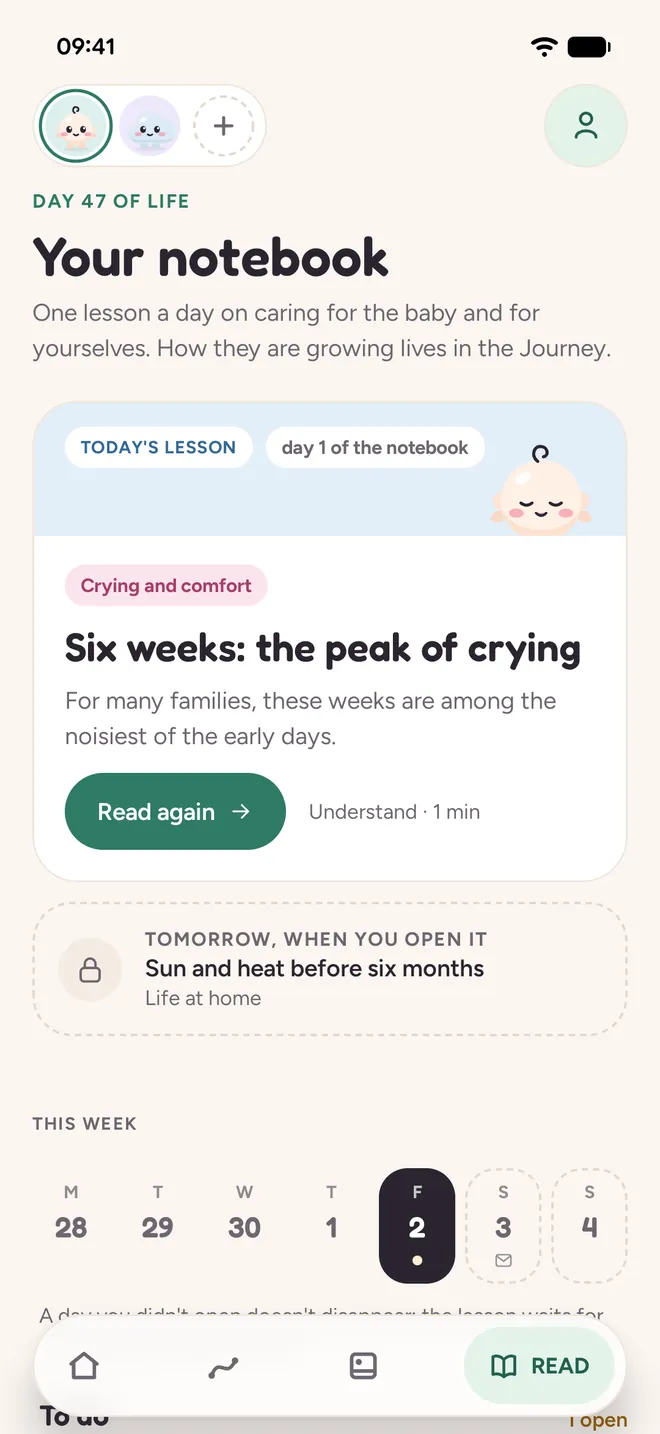 Your notebook screen: day 47 of life, today's lesson on the six-week peak of crying, tomorrow's letter sealed, and the days of the week.